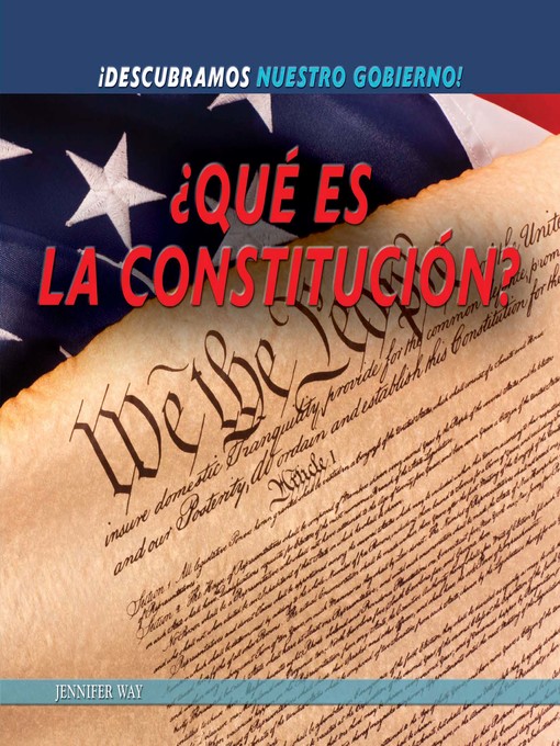 Title details for ¿Qué es la Constitución? (What Is the Constitution?) by Jennifer Way - Available